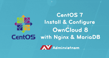 Cài đặt OwnCloud 8 trên CentOS 7 với Nginx và MariaDB